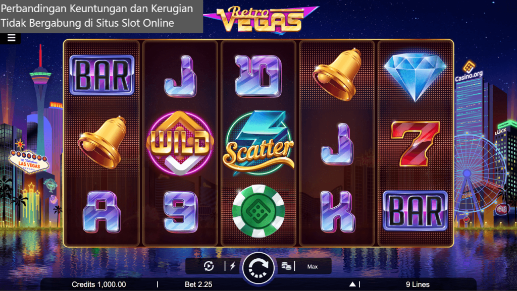 Inilah 3 Perbandingan Keuntungan dan Kerugian Tidak Bergabung di Situs Slot Online